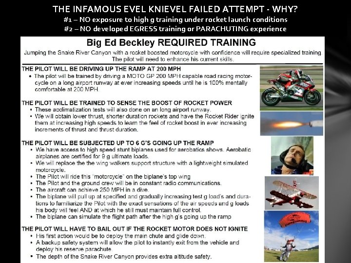 THE INFAMOUS EVEL KNIEVEL FAILED ATTEMPT - WHY? #1 – NO exposure to high