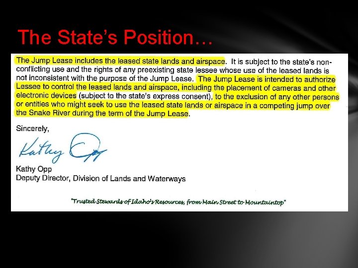 The State’s Position… 