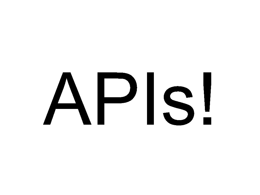 APIs! 