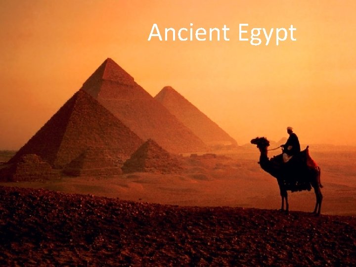Ancient Egypt Ancient Egypt
