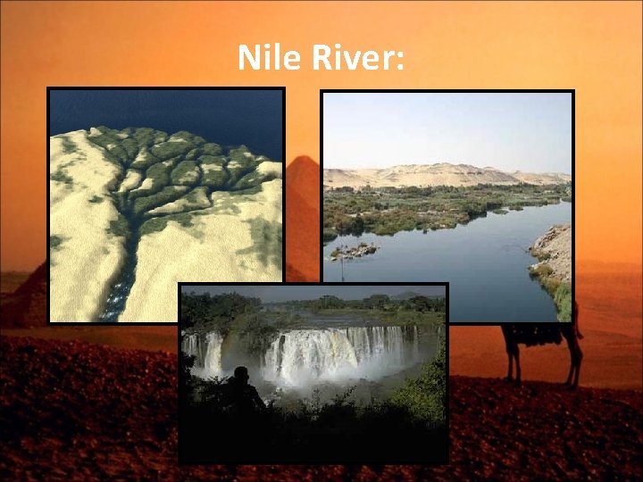 Nile River: Nile River: