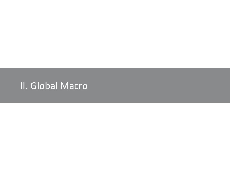 II. Global Macro 