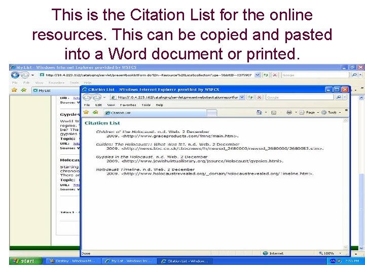 This is the Citation List for the online resources. This can be copied and