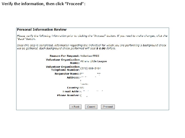 Verify the information, then click “Proceed”: 