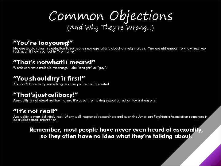 Common Objections (And Why They’re Wrong…) “You’re tooyoung!” No one would raise this objection