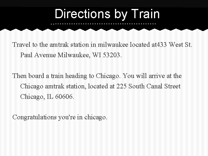 Directions by Train Travel to the amtrak station in milwaukee located at 433 West