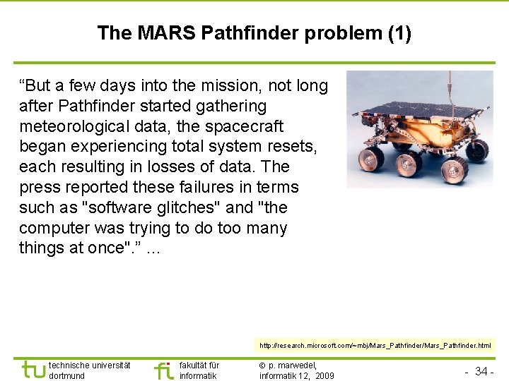 TU Dortmund The MARS Pathfinder problem (1) “But a few days into the mission,