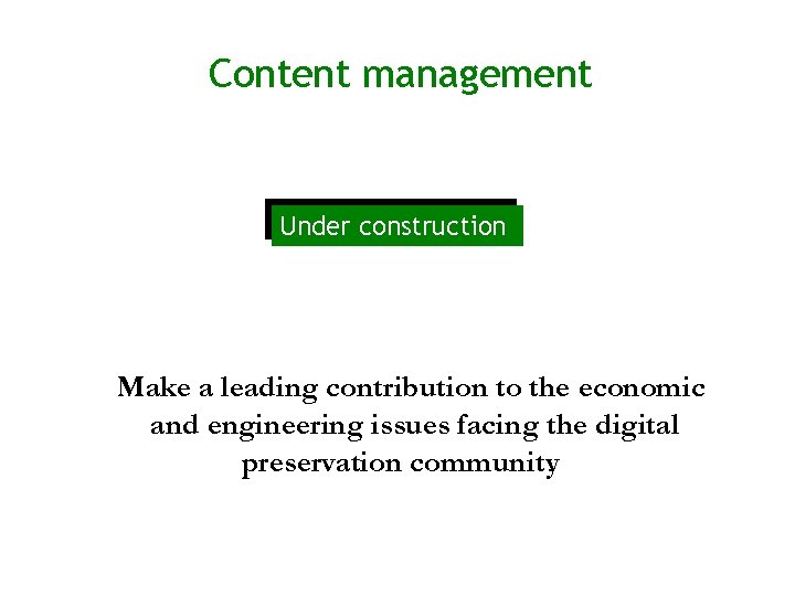 Content management Under construction Make a leading contribution to the economic and engineering issues