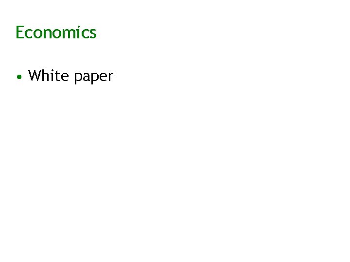 Economics • White paper 