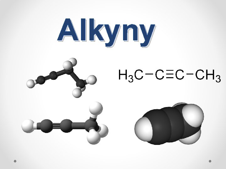 Alkyny 