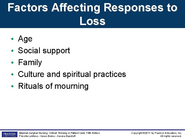 Factors Affecting Responses to Loss • • • Age Social support Family Culture and Factors Affecting Responses to Loss • • • Age Social support Family Culture and
