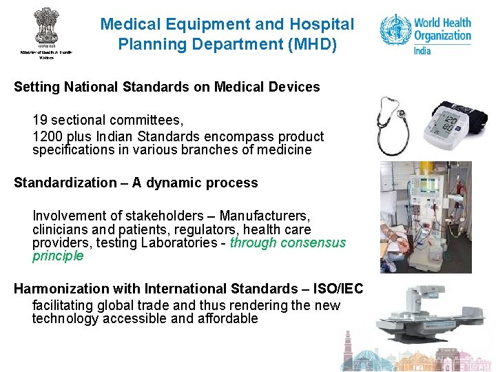 Medical Equipment and Hospital Planning Department (MHD) Setting National Standards on Medical Devices 19