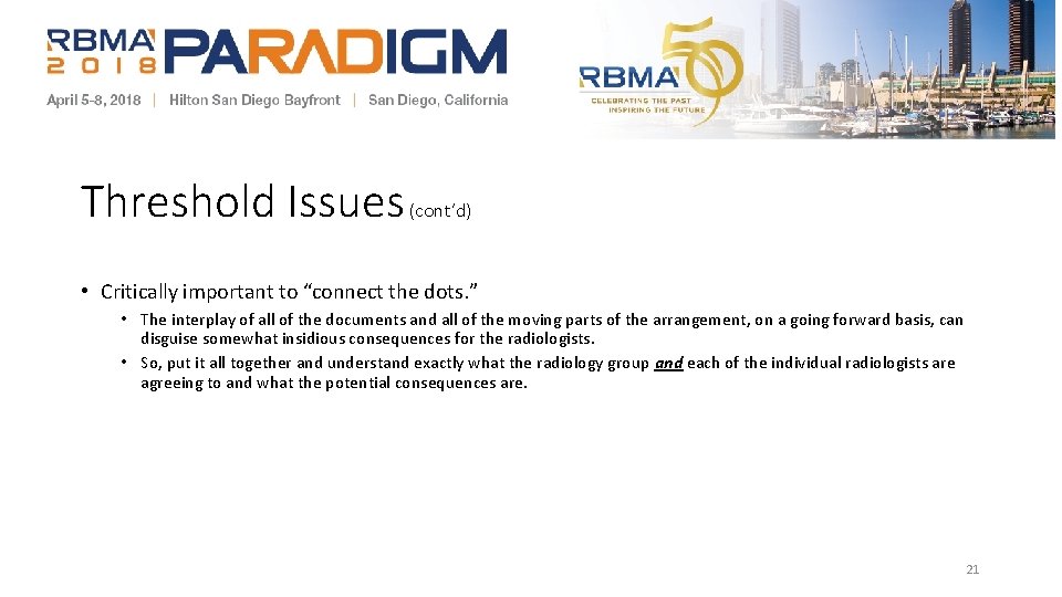 Threshold Issues (cont’d) • Critically important to “connect the dots. ” • The interplay