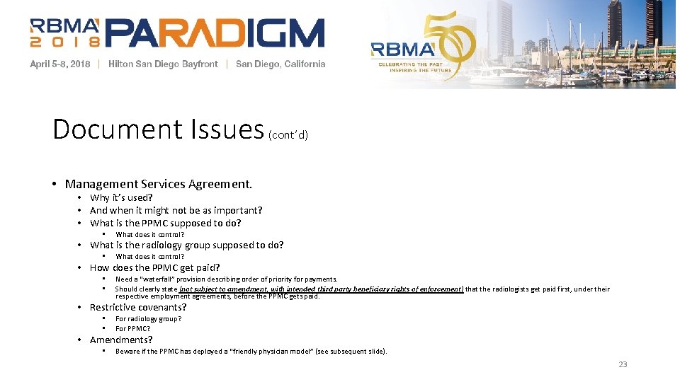 Document Issues (cont’d) • Management Services Agreement. • Why it’s used? • And when