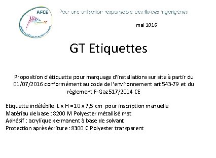 mai 2016 GT Etiquettes Proposition d'étiquette pour marquage d'installations sur site à partir du