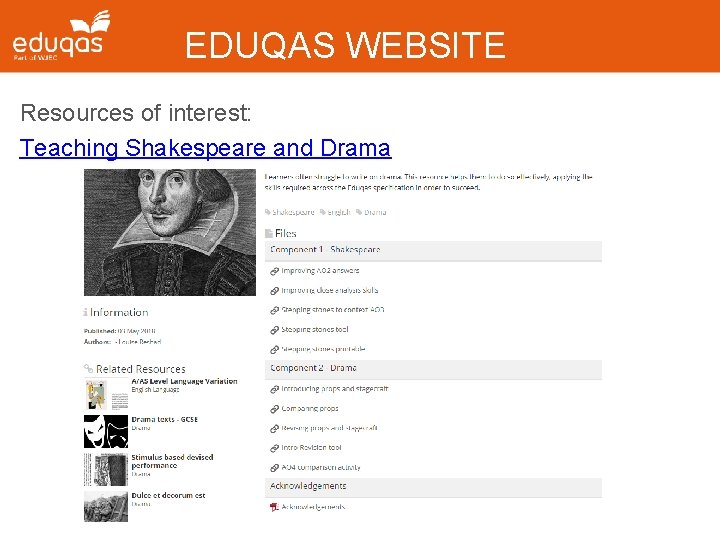 EDUQAS WEBSITE Resources of interest: Teaching Shakespeare and Drama 