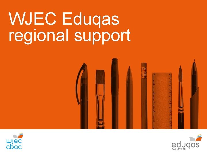 WJEC Eduqas regional support 