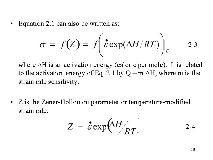  • Equation 2. 1 can also be written as: 2 -3 where H