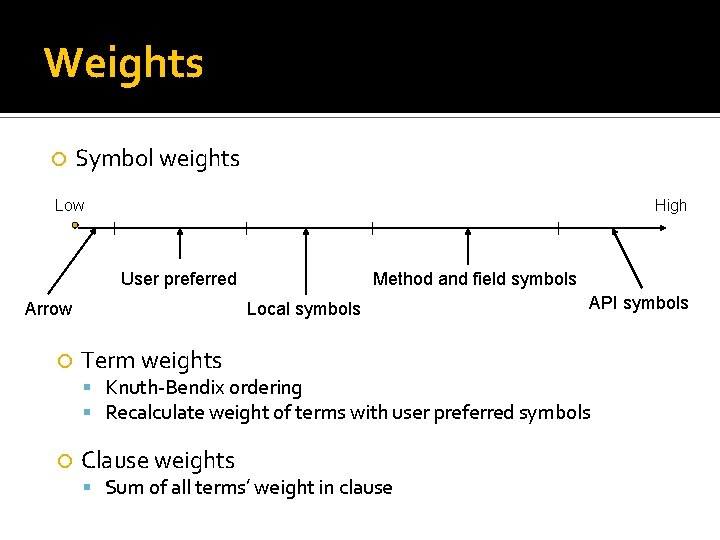 Weights Symbol weights Low High User preferred Arrow Method and field symbols Local symbols