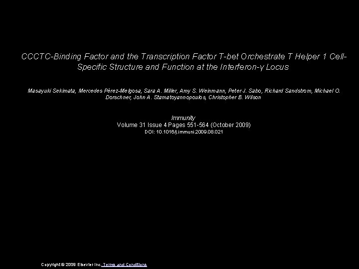 CCCTC-Binding Factor and the Transcription Factor T-bet Orchestrate T Helper 1 Cell. Specific Structure