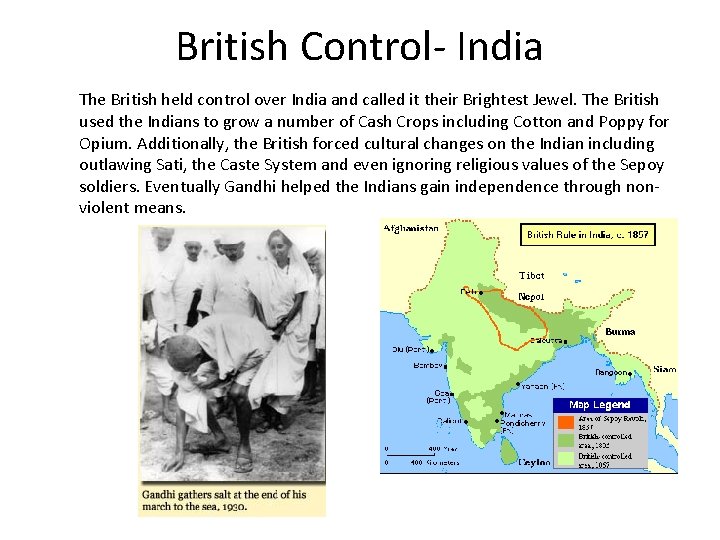 British Control- India The British held control over India and called it their Brightest