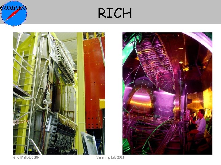 RICH G. K. Mallot/CERN Varenna, July 2011 RICH G. K. Mallot/CERN Varenna, July 2011