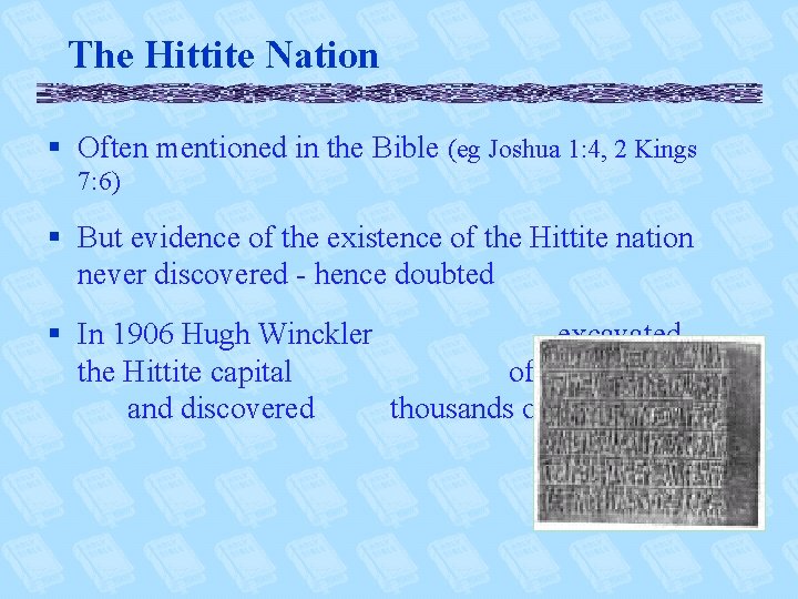 The Hittite Nation § Often mentioned in the Bible (eg Joshua 1: 4, 2