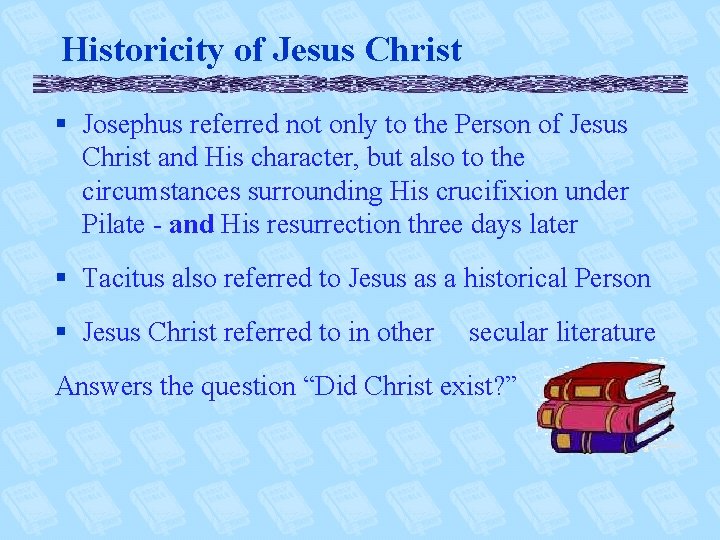 Historicity of Jesus Christ § Josephus referred not only to the Person of Jesus