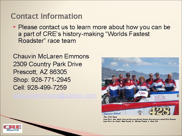 Contact Information Please contact us to learn more about how you can be a