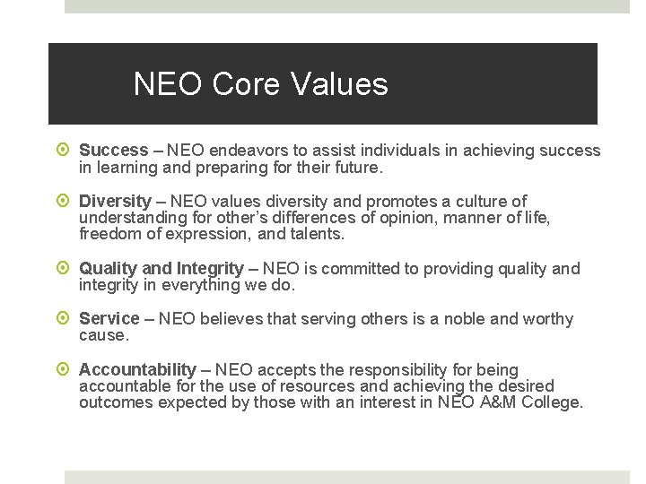 NEO Core Values Success – NEO endeavors to assist individuals in achieving success in