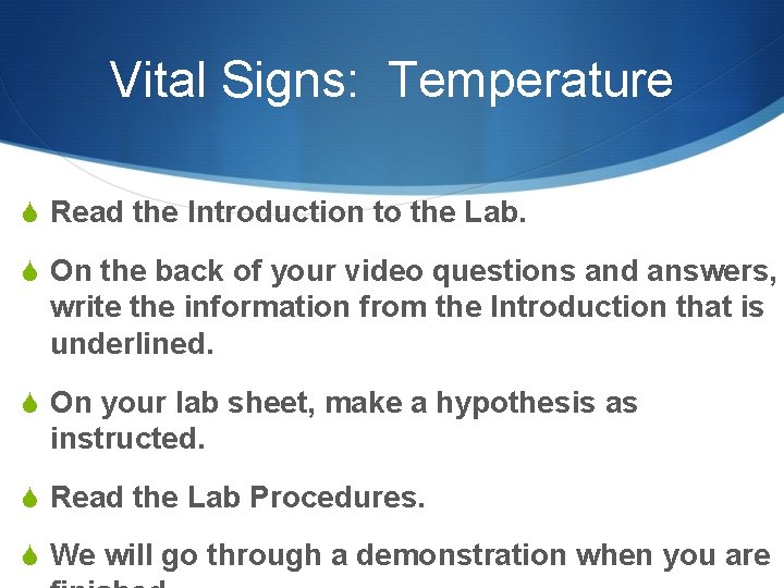 Vital Signs: Temperature S Read the Introduction to the Lab. S On the back