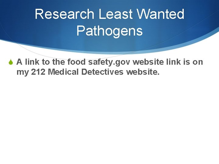 Research Least Wanted Pathogens S A link to the food safety. gov website link