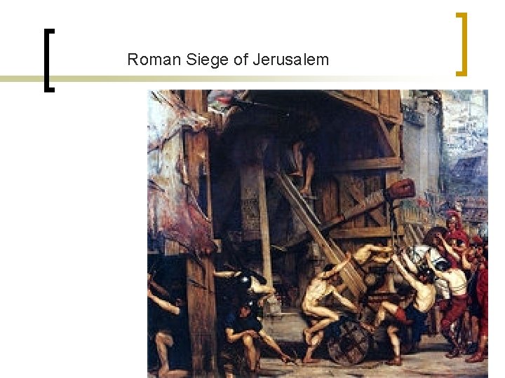 Roman Siege of Jerusalem 