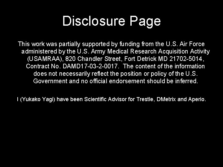 Disclosure Page This work was partially supported by funding from the U. S. Air