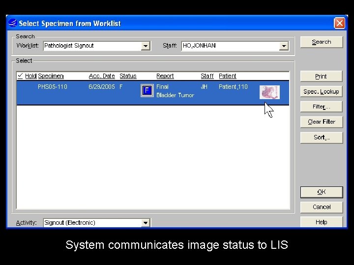 System communicates image status to LIS 