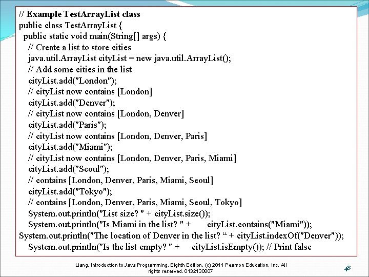 // Example Test. Array. List class public class Test. Array. List { public static