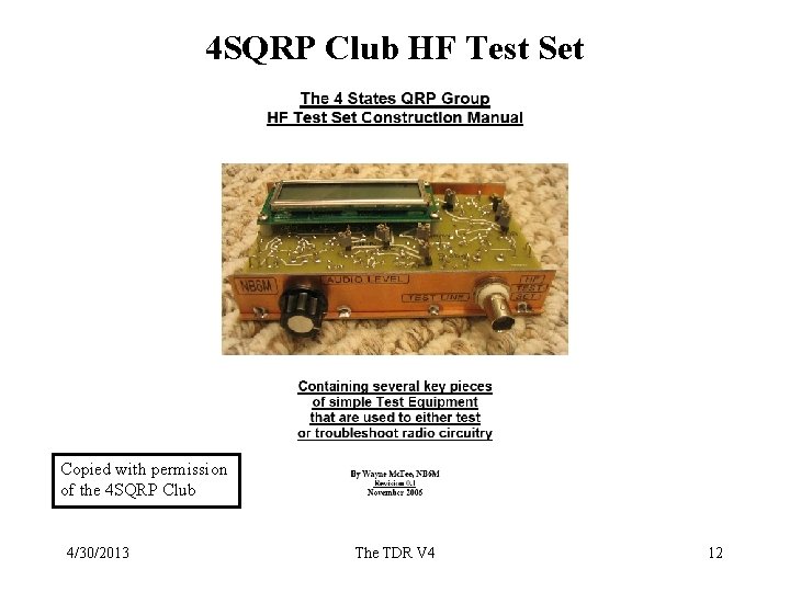 4 SQRP Club HF Test Set Copied with permission of the 4 SQRP Club