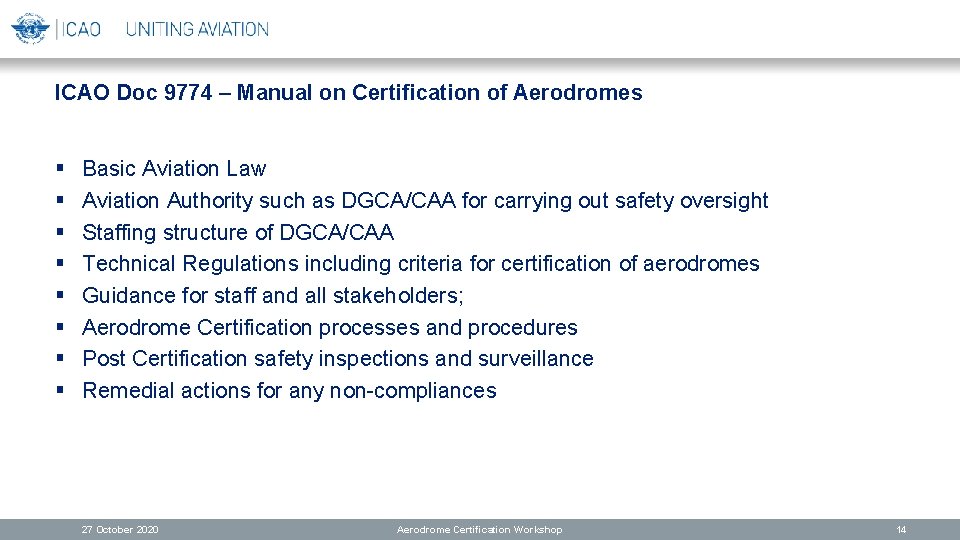 ICAO Doc 9774 – Manual on Certification of Aerodromes § § § § Basic