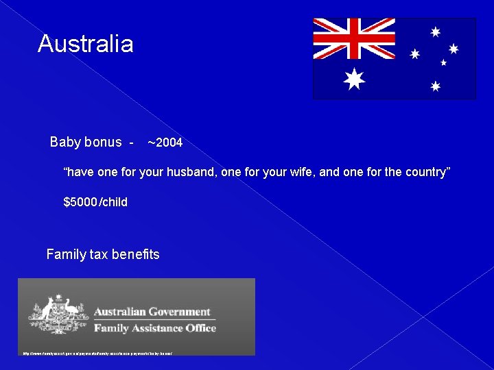 Australia Baby bonus - ~2004 “have one for your husband, one for your wife,