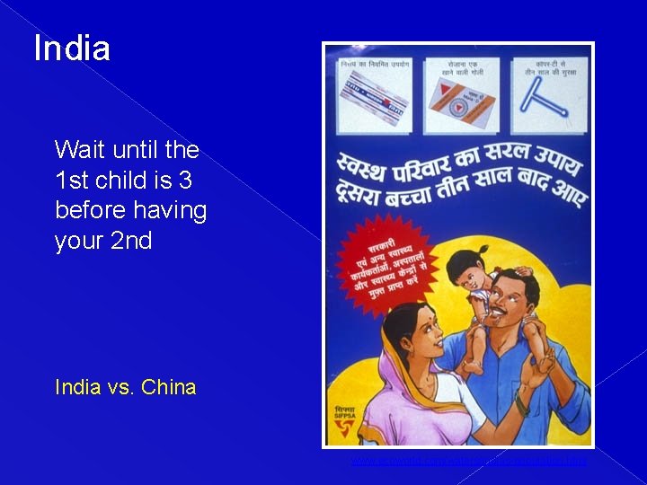 India Wait until the 1 st child is 3 before having your 2 nd