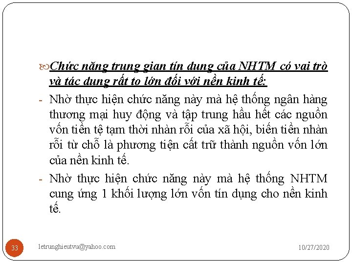  Chức năng trung gian tín dụng của NHTM có vai trò và tác