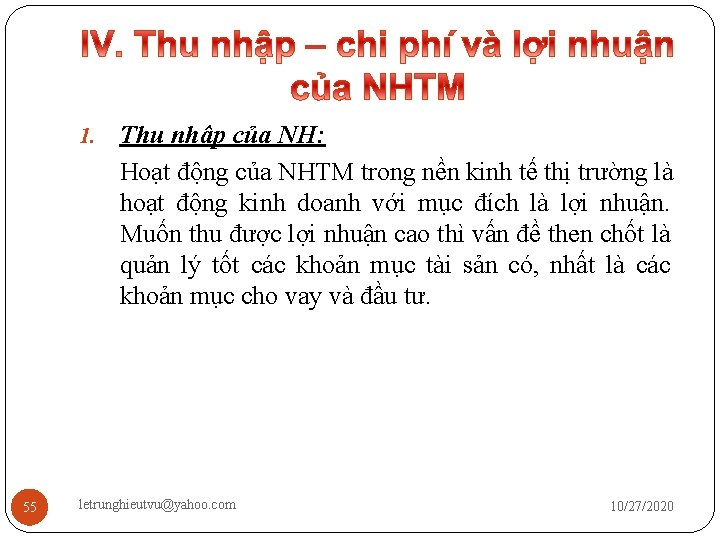 1. 55 Thu nhập của NH: Hoạt động của NHTM trong nền kinh tế