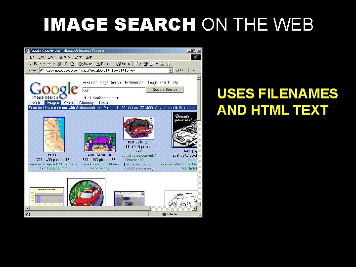 IMAGE SEARCH ON THE WEB USES FILENAMES AND HTML TEXT 