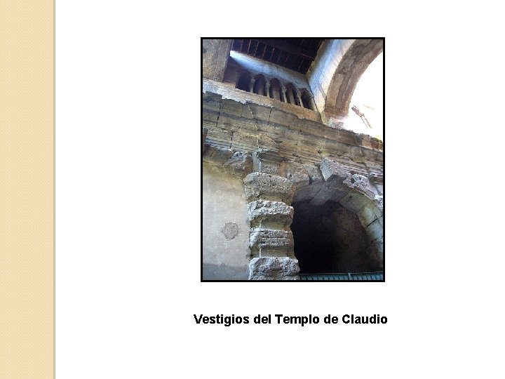 Vestigios del Templo de Claudio 