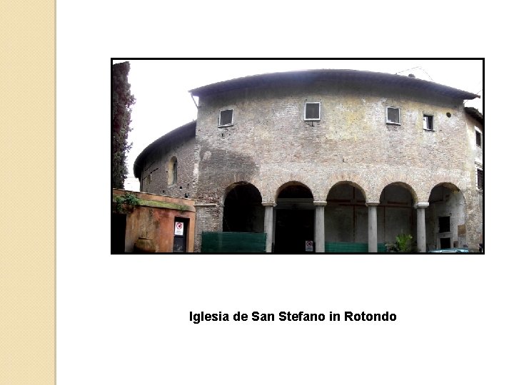 Iglesia de San Stefano in Rotondo 