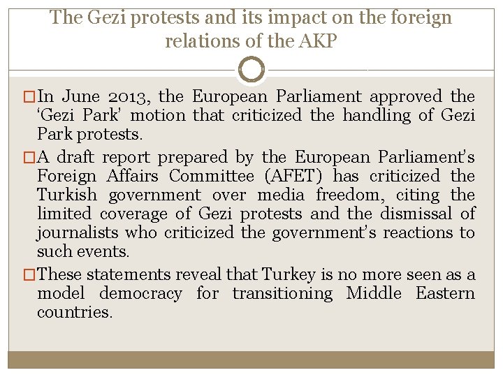 The Gezi protests and its impact on the foreign relations of the AKP �In The Gezi protests and its impact on the foreign relations of the AKP �In
