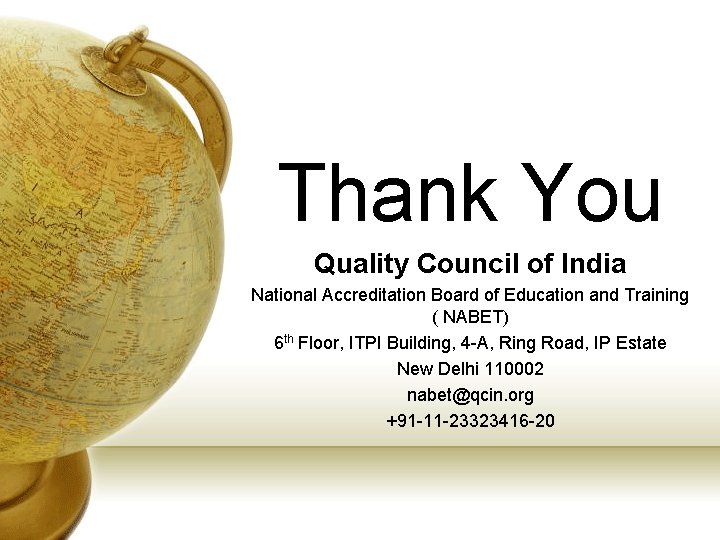 Thank You Quality Council of India National Accreditation Board of Education and Training (