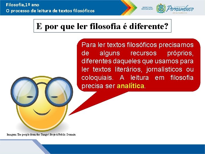 Filosofia, 1º ano O processo de leitura de textos filosóficos E por que ler