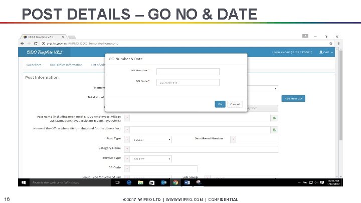 POST DETAILS – GO NO & DATE 16 © 2017 WIPRO LTD | WWW.