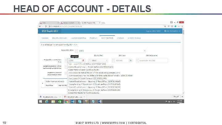 HEAD OF ACCOUNT - DETAILS 19 © 2017 WIPRO LTD | WWW. WIPRO. COM